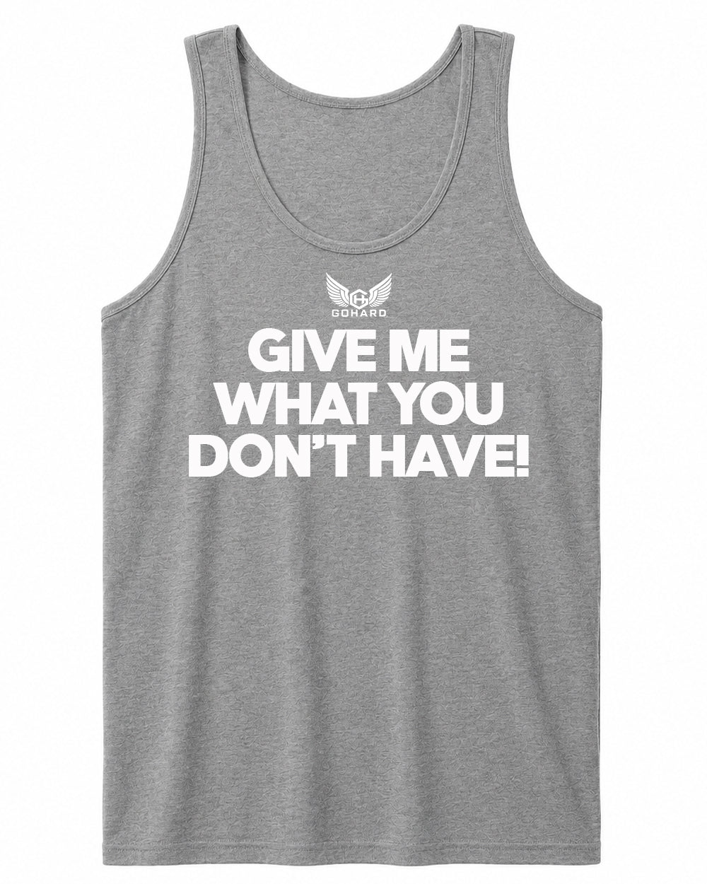 GoHard Give Me Tank Top
