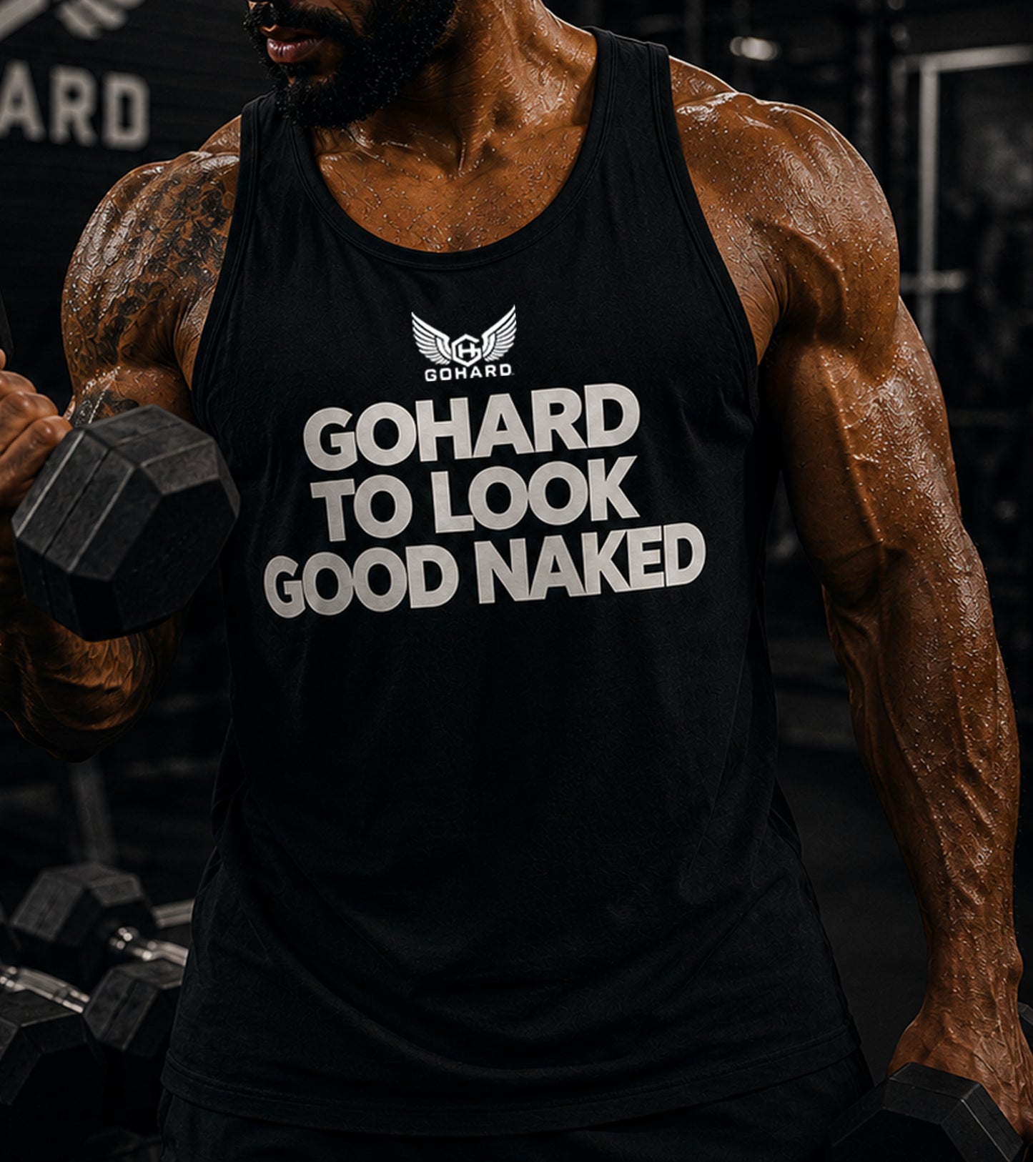 GoHard To Look Good Naked Tank Top