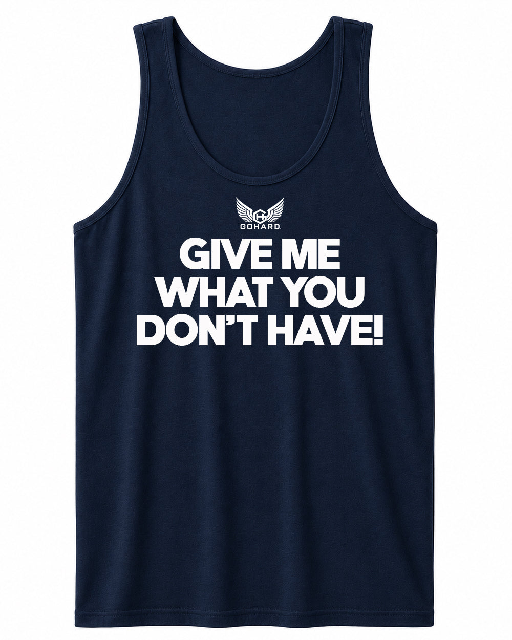 GoHard Give Me Tank Top